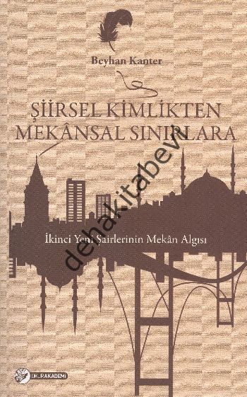 Şiirsel Kimlikten Mekansal Sınırlara, Beyhan Kanter