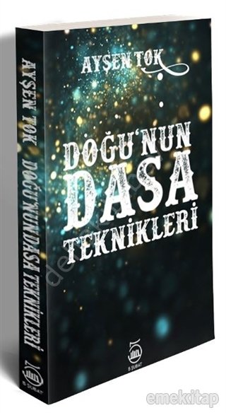 Doğu'nun Dasa Teknikleri, Ayşen Tok