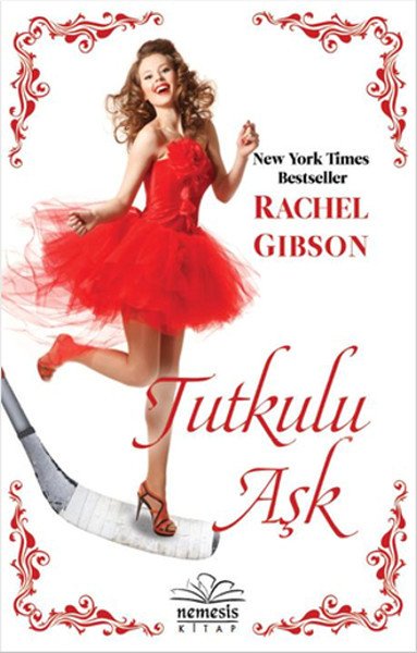 Tutkulu Aşk, Rachel Gibson