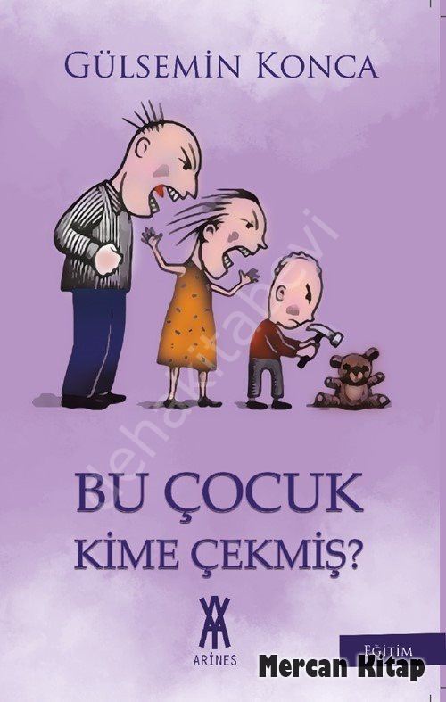 Bu Çocuk Kime Çekmiş?, Gülsemin Konca, Arines Yayıncılık