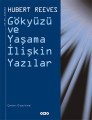 Gökyüzü ve Yaşama İlişkin Yazılar, Hubert Reeves