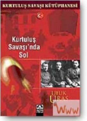 Kurtuluş Savaşı'nda Sol, Ufuk Uras, Altın Kitaplar