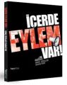 İçerde Eylem Var, Kolektif