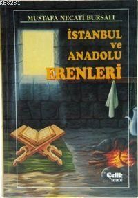 İstanbul ve Anadolu Erenleri, Mustafa Necati Bursalı