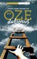 Öze Dokunuş Hayata Değer Katmak İçin, İdeal Akademi