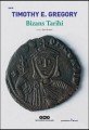 Bizans Tarihi, Timothy E. Gregory