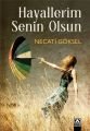 Hayallerim Senin Olsun, Necati Göksel, Altın Kitaplar