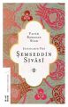 Şemseddin Sivasi Sivasilerin Piri, Fatih Ramazan Süer