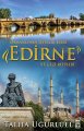 Edirne ve Gezi Rehberi, Talha Uğurluel, Timaş Yayınları
