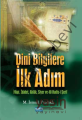 DİNİ BİLGİLERE İLK ADIM itikad, ibadet, ahlak, siyer ve 40 hadisi şeri, Yasin Yayınevi