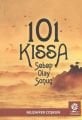 101 Kıssa Sebep Olay Sonuç