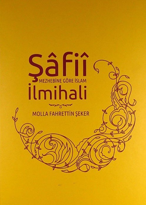 Şafii Mezhebine Göre İslam İlmihali Ciltli