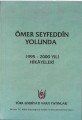 Ömer Seyfeddin Yolunda, Türk Edebiyatı Vakfı Yayınları