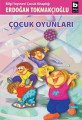 Çocuk Oyunları, Erdoğan Tokmakçıoğlu