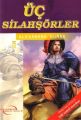 Üç Silahşörler (Gençlik Klasikleri)