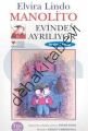 MANOLİTO EVİNDEN AYRILIYOR, Kolektif