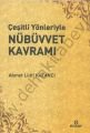 Çeşitli Yönleriyle Nübüvvet Kavramı, Ensar Neşriyat