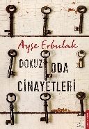 Dokuz Oda Cinayetleri, Ayşe Erbulak