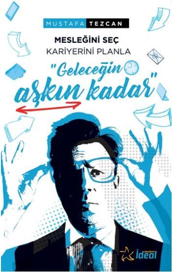 Geleceğin Aşkın Kadar, İdeal Akademi