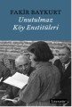 Unutulmaz Köy Enstitüleri, Fakir Baykurt
