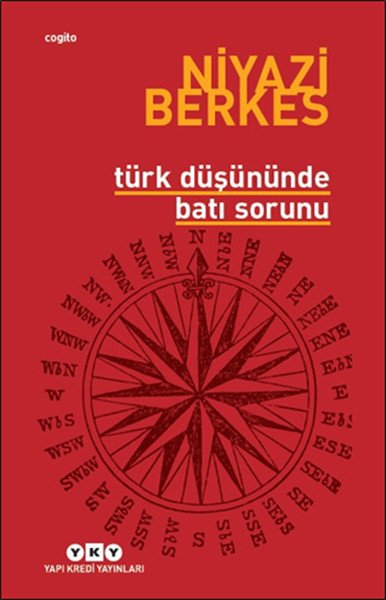 Türk Düşününde Batı Sorunu, Niyazi Berkes