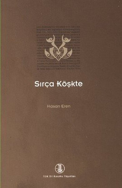 Sırça Köşkte, Hasan Eren