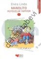 Manolito Huysuzluk Yapıyor (4.kitap), Elvira Lindo