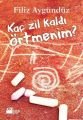 Kaç Zil Kaldı Örtmenim?, Filiz Aygündüz, Doğan Kitap
