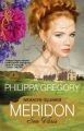 Meridon, Philippa Gregory
