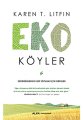 Eko Köyler, Karen T. Liftin