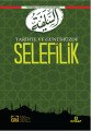 Tarihte ve Günümüzde Selefilik