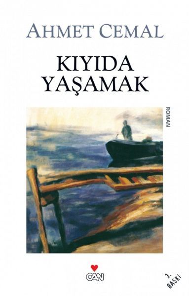 KIYIDA YAŞAMAK, Ahmet Cemal