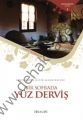Bir Sofrada Yüz Derviş, Yunus Demirkıran