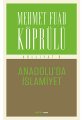 Mehmet Fuad Köprülü Külliyatı 9, Mehmet Fuad Köprülü