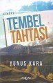 Tembel Tahtası, Yunus Kara