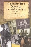 Gezindim Boş Odalarda, Sevim Dabağ