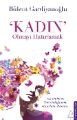 Kadın Olmayı Hatırlamak, Bülent Gardiyanoğlu