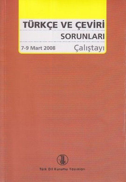 Türkçe ve Çeviri Sorunları Çalıştayı
