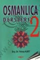 Osmanlıca Dersleri 2, Yılmaz Kurt, Akçağ Yayınları