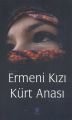 Ermeni Kızı Kürt Anası, Gonca Yayınevi