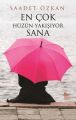 En Çok Hüzün Yakışıyor Sana, Saadet Özkan