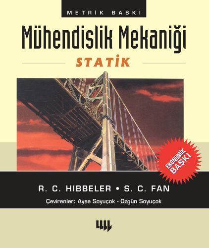 Mühendislik Mekaniği Statik Ekonomik Baskı, R.C.Hibbeler S.C.Fan