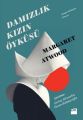 Damızlık Kızın Öyküsü, Margaret Atwood, Doğan Kitap