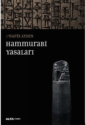 Hammurabi Yasaları, Nafiz Aydın