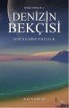 Denizin Bekçisi Ledün İlmine Yolculuk, Olgun Işıklar