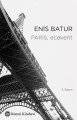 Paris, Ecekent, Enis Batur, Remzi Kitabevi