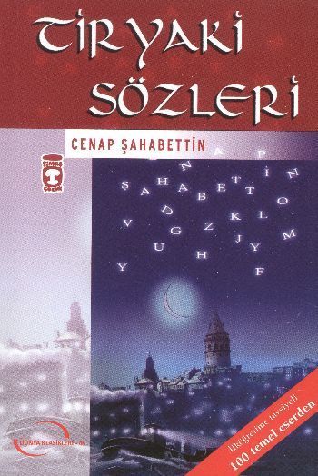 Tiryaki Sözleri (Gençlik Klasikleri)