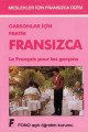 Fono Garsonlar için Pratik Fransızca Le Français Pour les Garçons