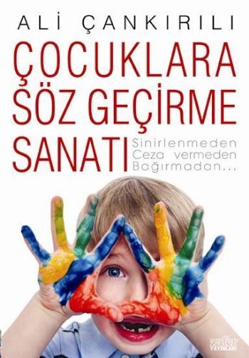 2. el, Çocuklara Söz Geçirme Sanatı, Ali Çankırılı