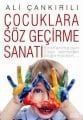 2. el, Çocuklara Söz Geçirme Sanatı, Ali Çankırılı